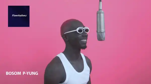 Bosom P-Yung - Attaa Adwoa